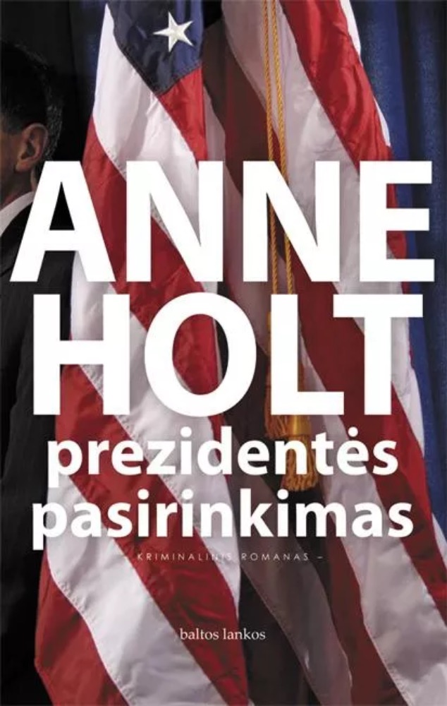 Prezidentės pasirinkimas