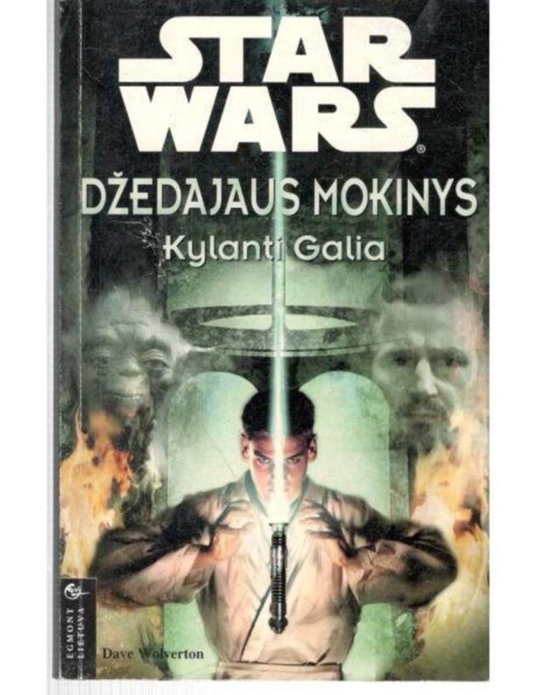 Star Wars. Džedajaus mokinys. Kylanti Galia
