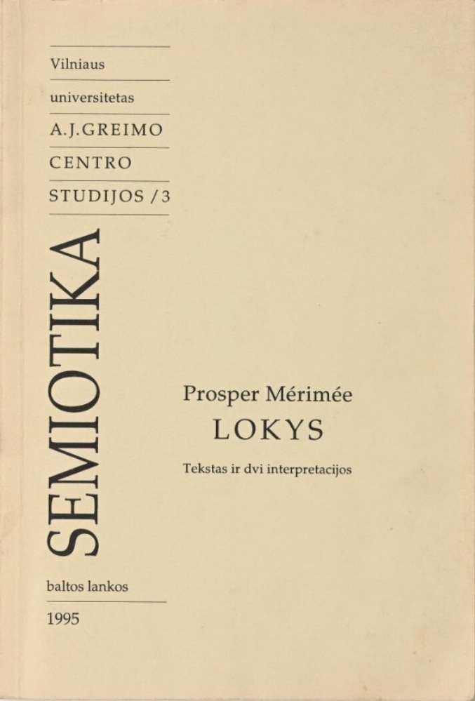 Semiotika. Lokys: tekstas ir dvi interpretacijos