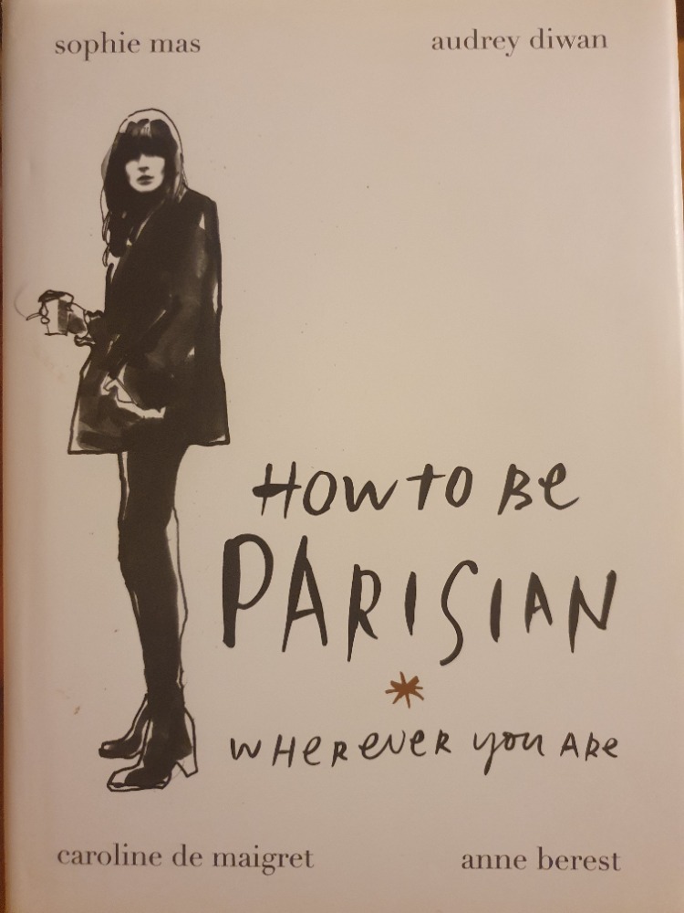 How to be a parisian wherever you are