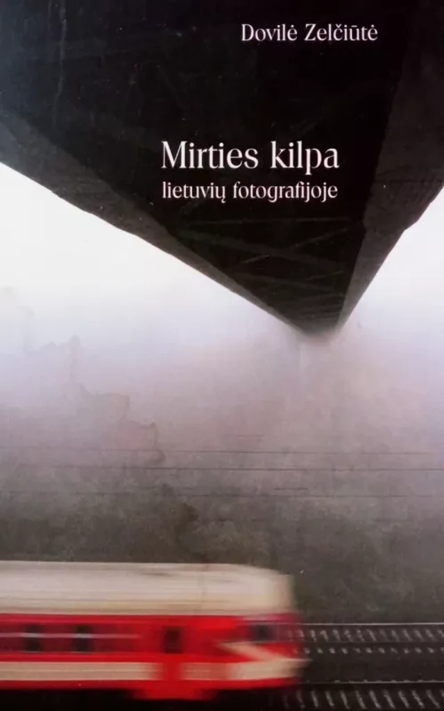 Mirties kilpa lietuvių fotografijoje