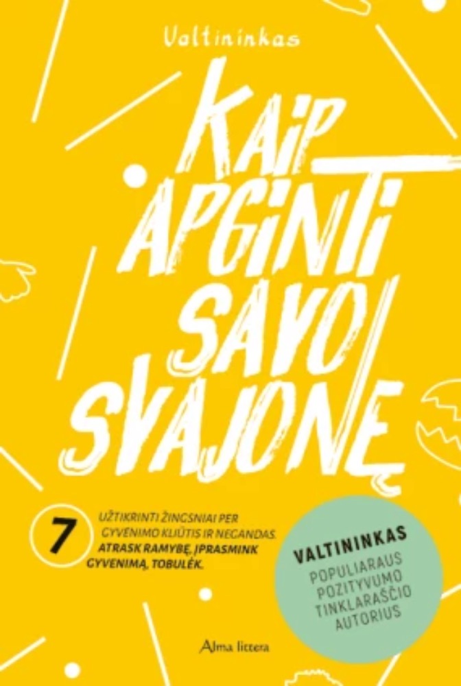 Kaip apginti savo svajonę