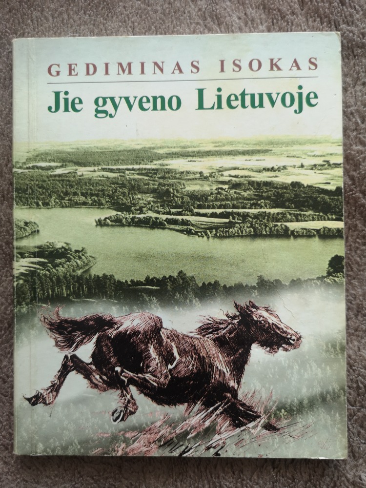 Jie gyveno Lietuvoje