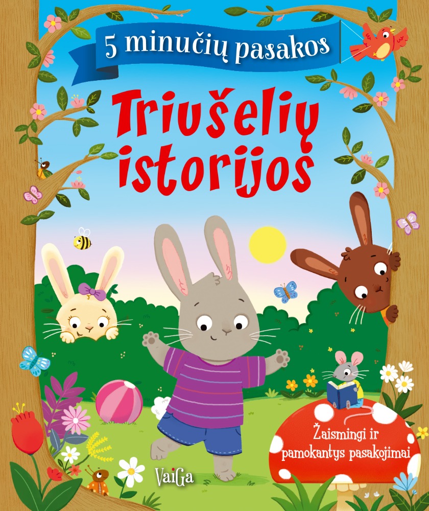 Triušelių istorijos. 5 minučių pasakos