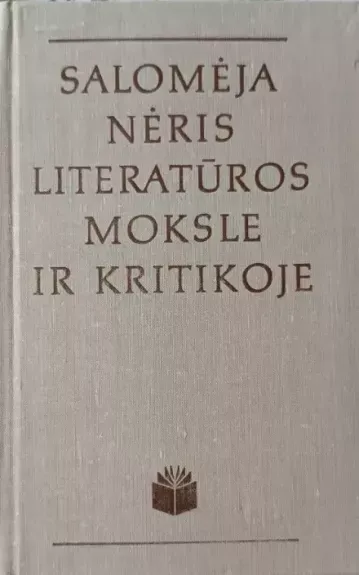 Salomėja Nėris literatūros moksle ir kritikoje