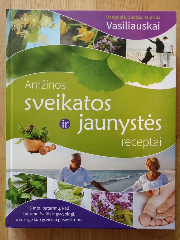 Amžinos sveikatos ir jaunystės receptai