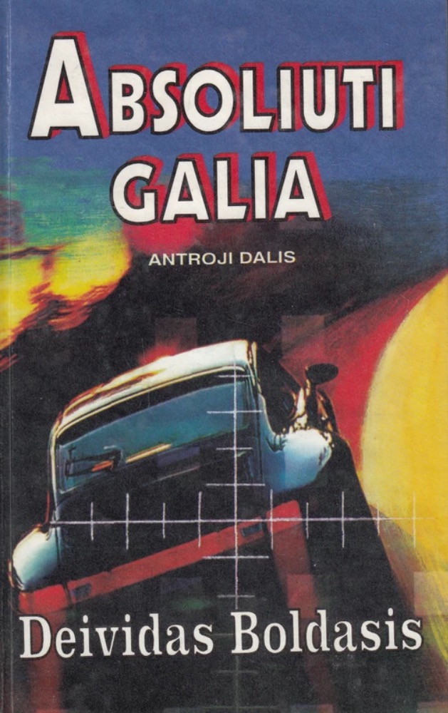 Absoliuti galia. Antroji dalis
