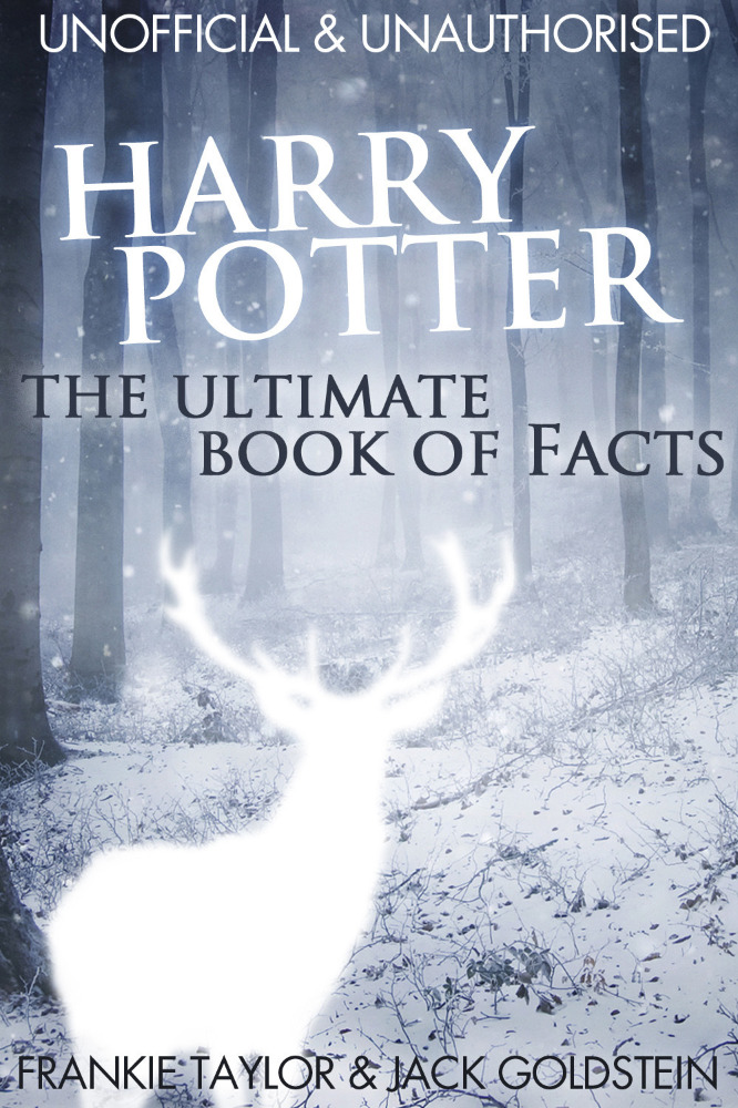 Harry Potter The Ultimate Book of Facts