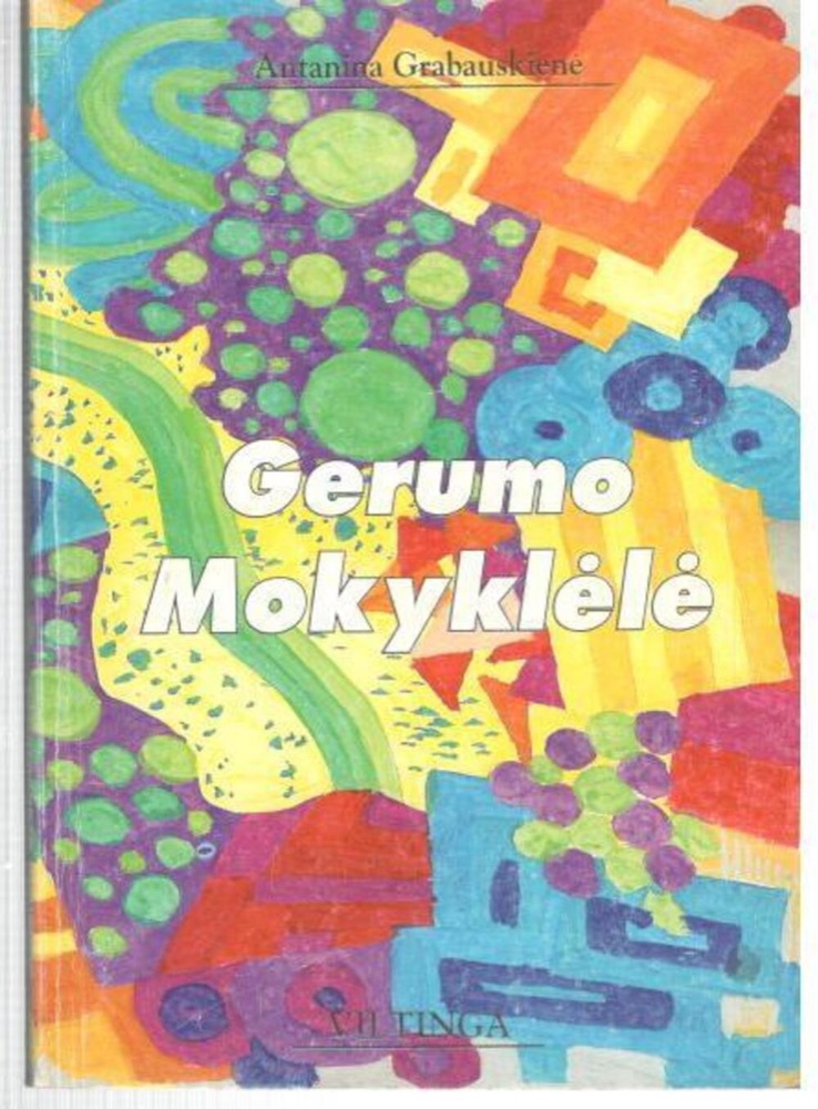 GERUMO MOKYKLĖLĖ