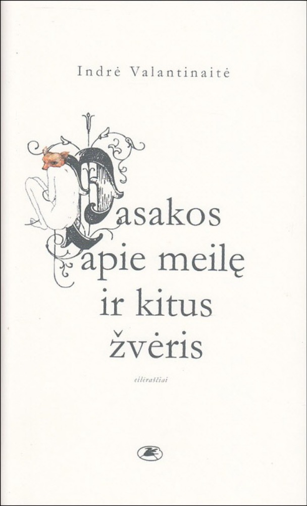 Pasakos apie meilę ir kitus žvėris