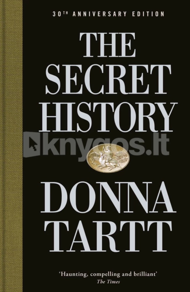 The Secret History. 30th Anniversary Edition