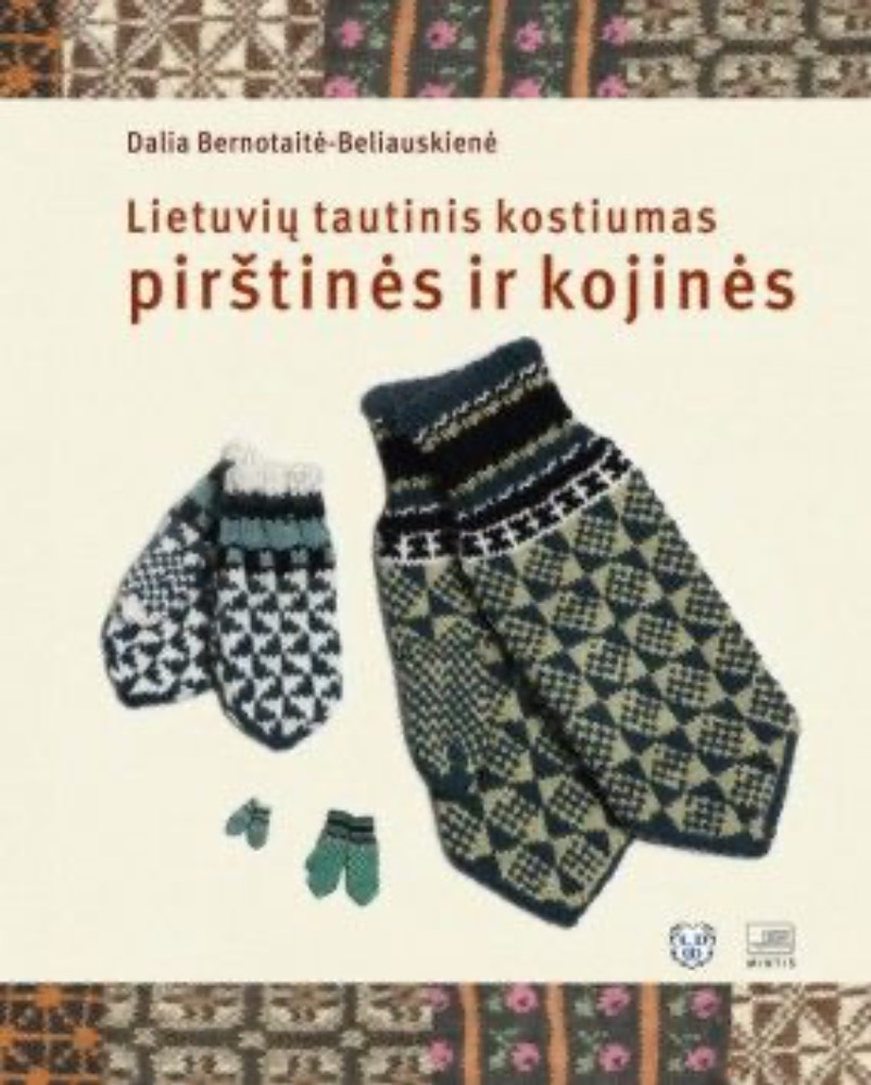 Lietuvių tautinis kostiumas: pirštinės ir kojinės