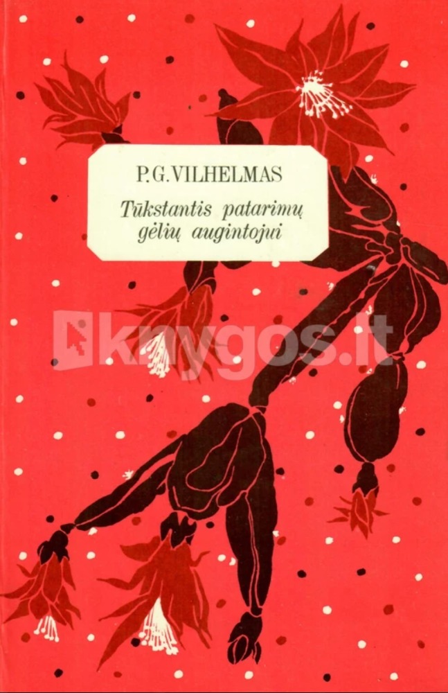 Tūkstantis patarimų gėlių augintojui