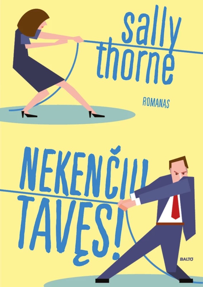 Nekenčiu tavęs!