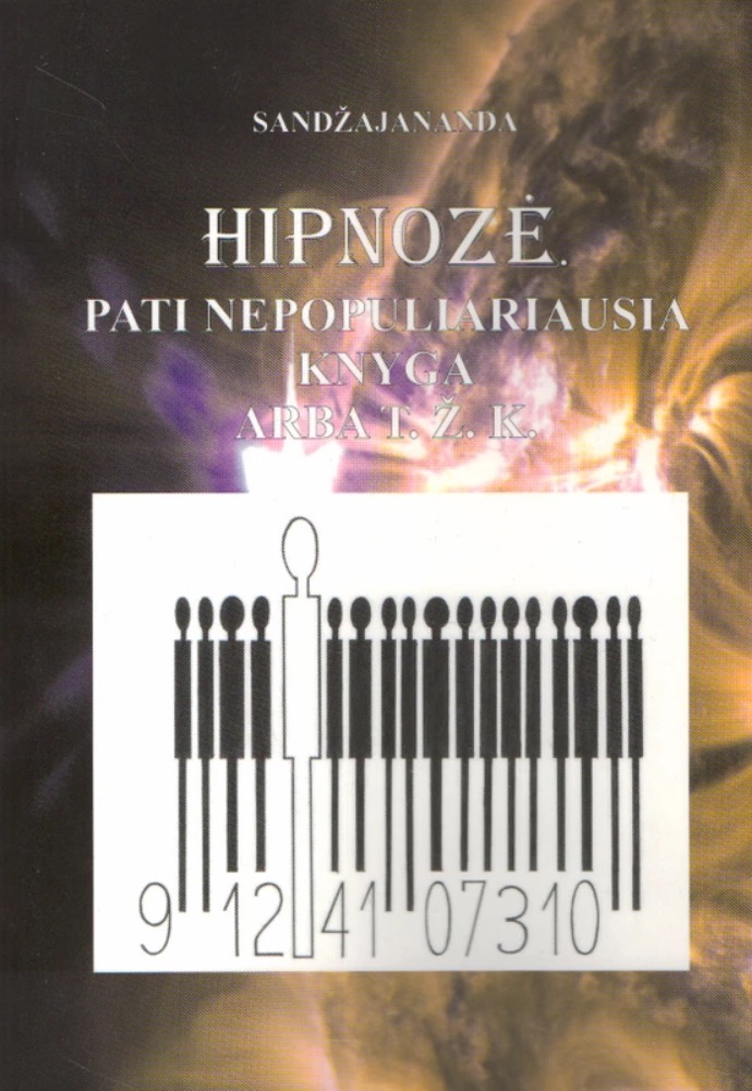 Hipnozė. Pati nepopuliariausia knyga arba T. Ž. K.
