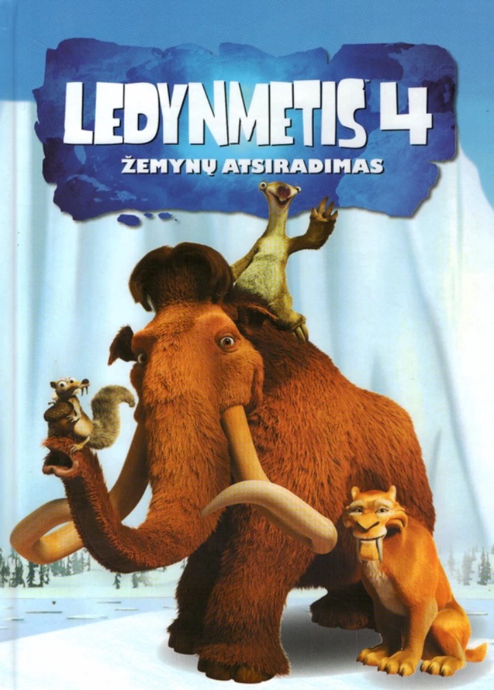 Ledynmetis 4. Žemynų atsiradimas. Knyga pagal filmą