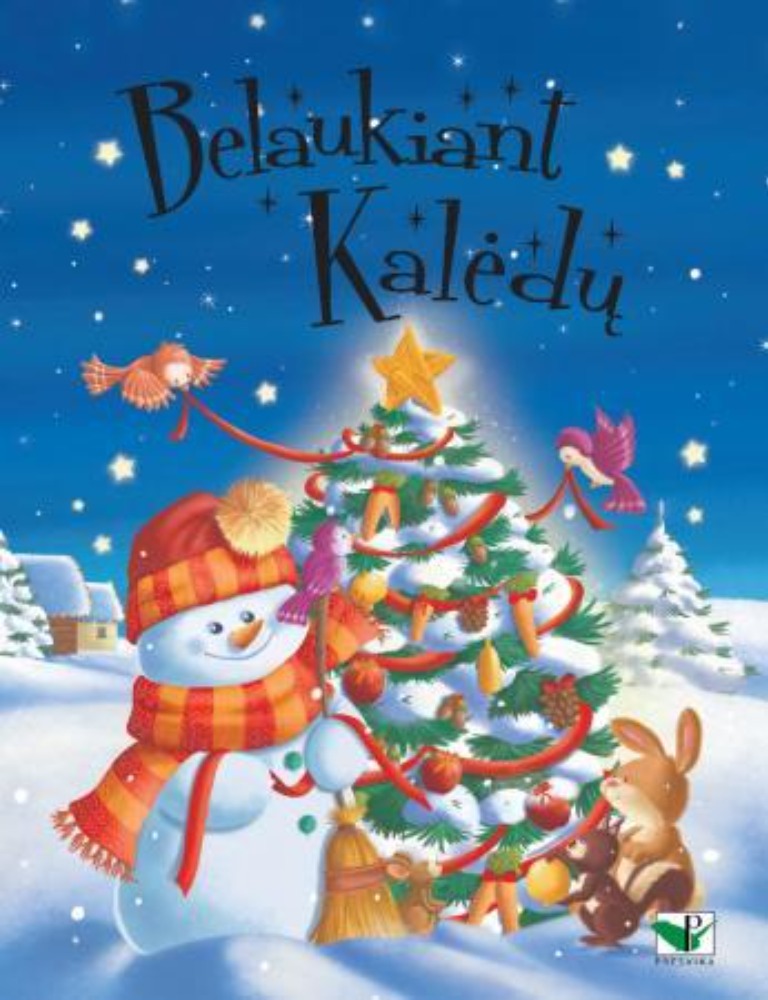 Belaukiant Kalėdų