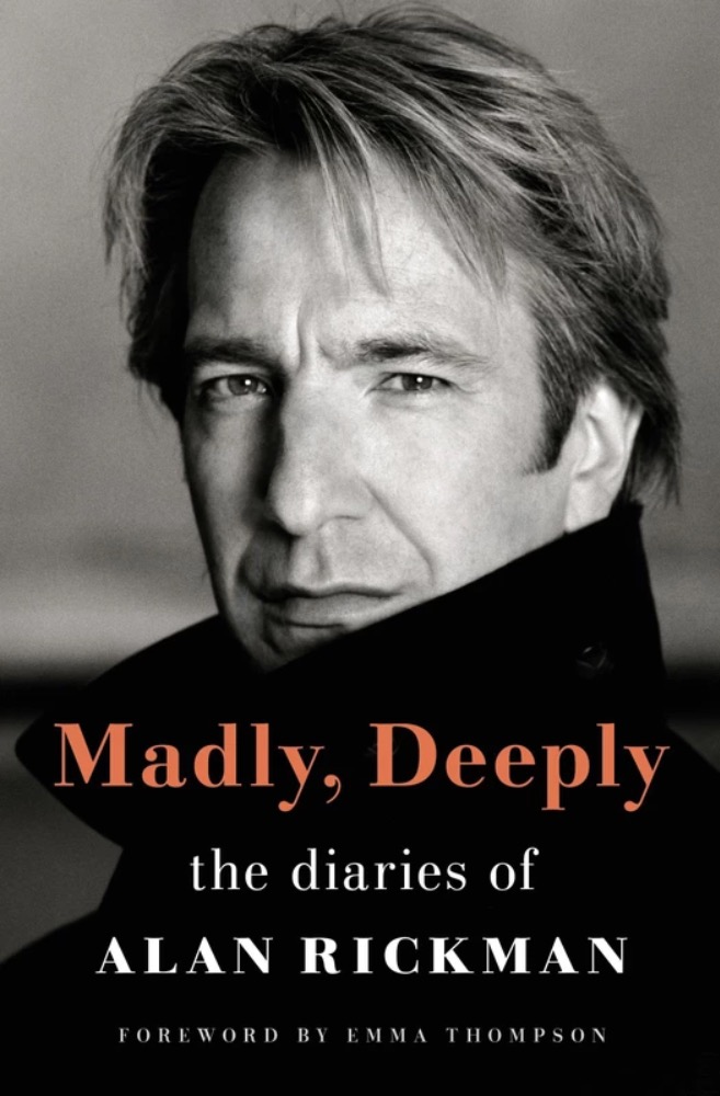 Madly, Deeply: the diaries of Alan Rickman