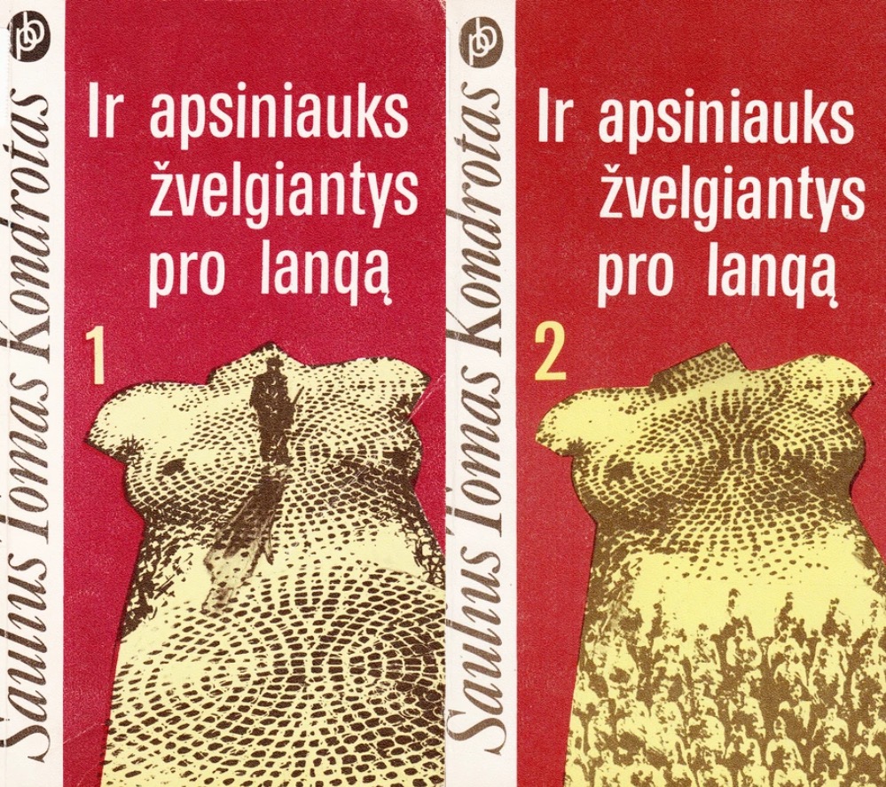 Ir apsiniauks žvelgiantys pro langą. 1 ir 2 dalys