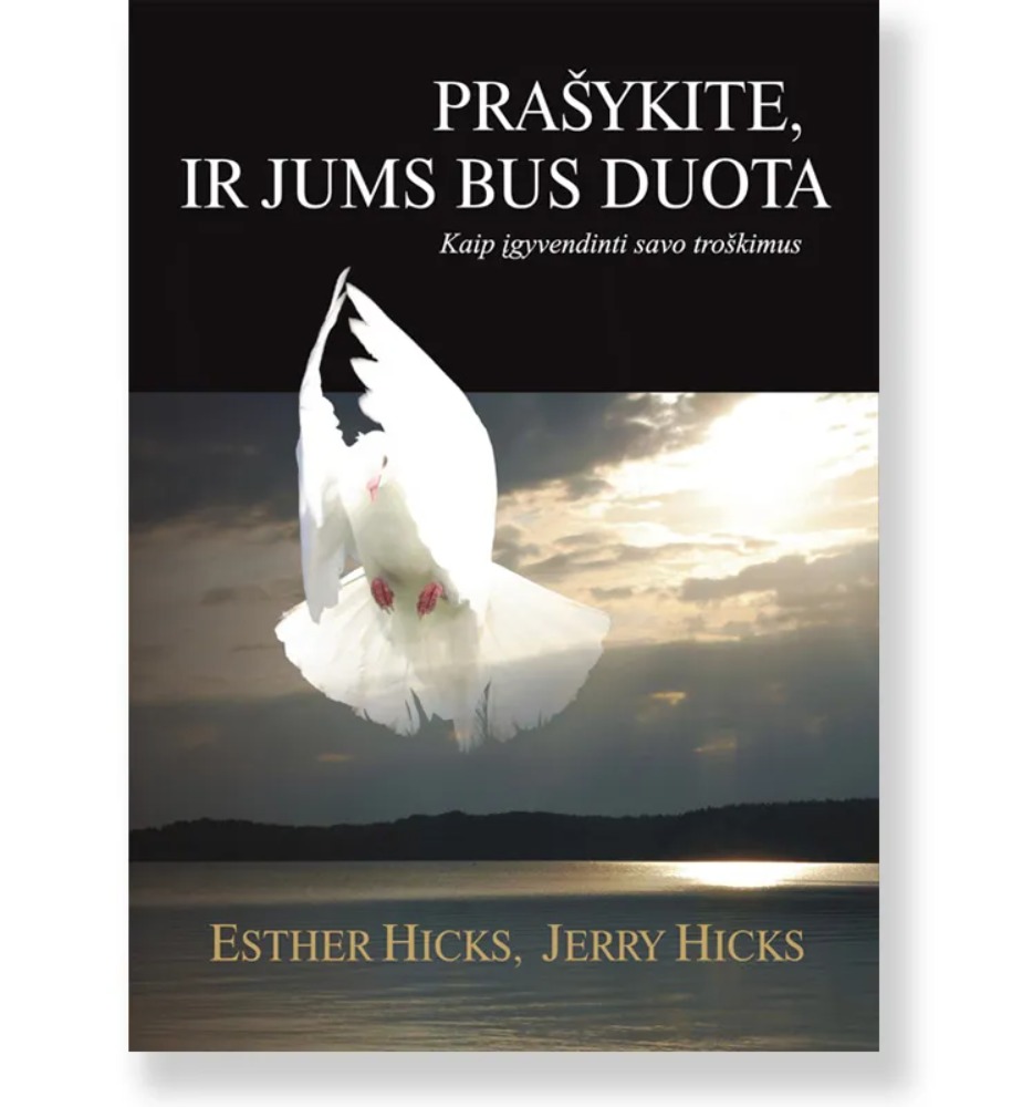 Prašykite, ir jums bus duota