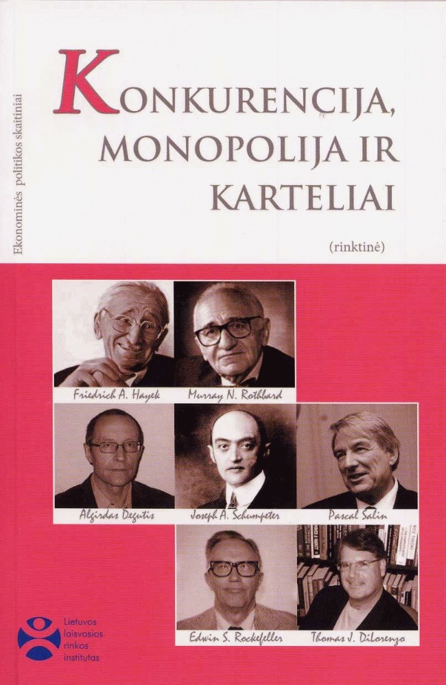 Konkurencija, monopolija ir karteliai. Rinktinė