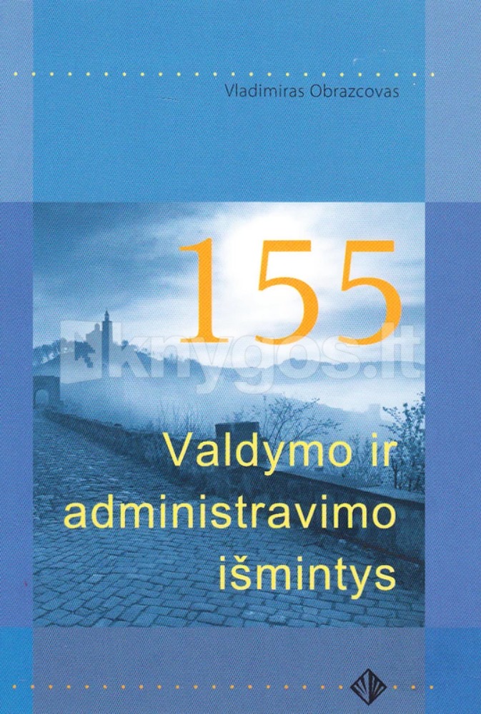 155 valdymo ir administravimo išmintys
