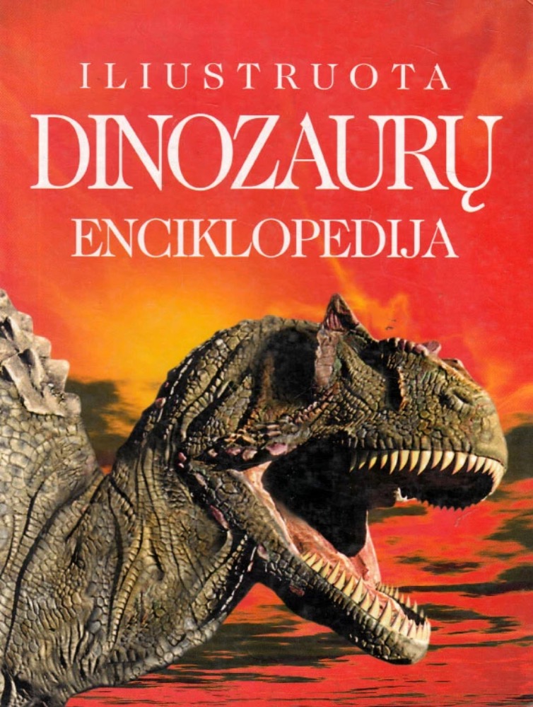 Iliustruota dinozaurų enciklopedija