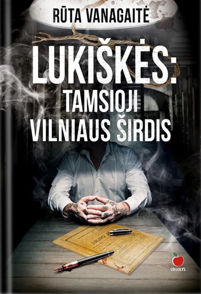 Lukiškės. Tamsioji Vilniaus pusė
