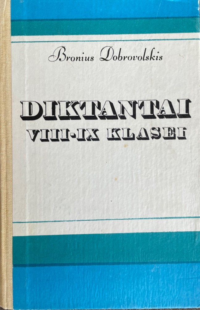 Diktantai VIII-IX klasei