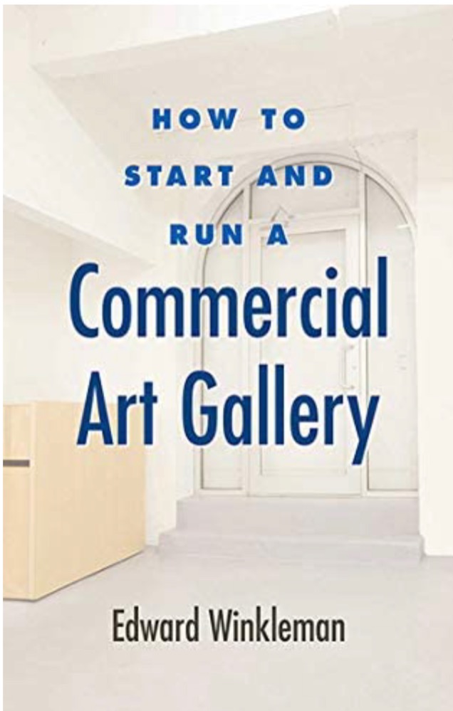 How to Start and Run a Commercial Art Gallery