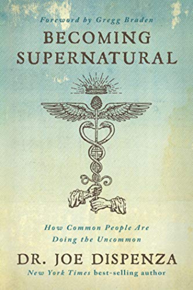 Becoming Supernatural : How Common People Are Doing the Uncommon