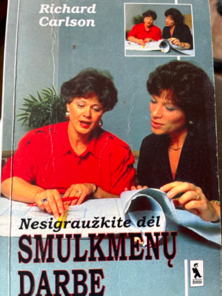 Nesigraužkite dėl smulkmenų darbe