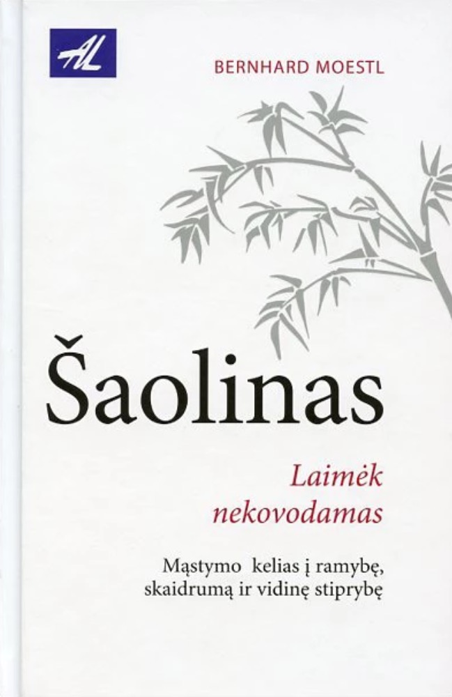 Šaolinas. Laimėk nekovodamas