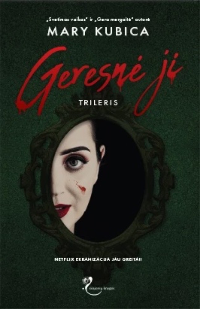 Geresnė ji