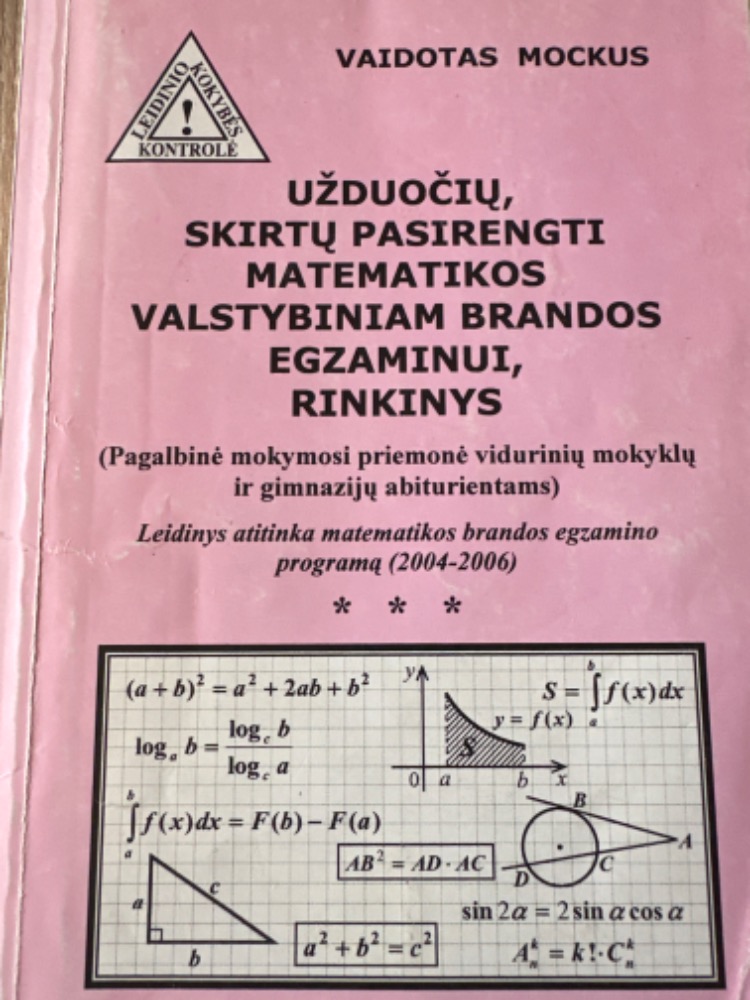 Užduočių skirtų pasirengti matematikos valatybiniam brandos egzaminui rinkinys