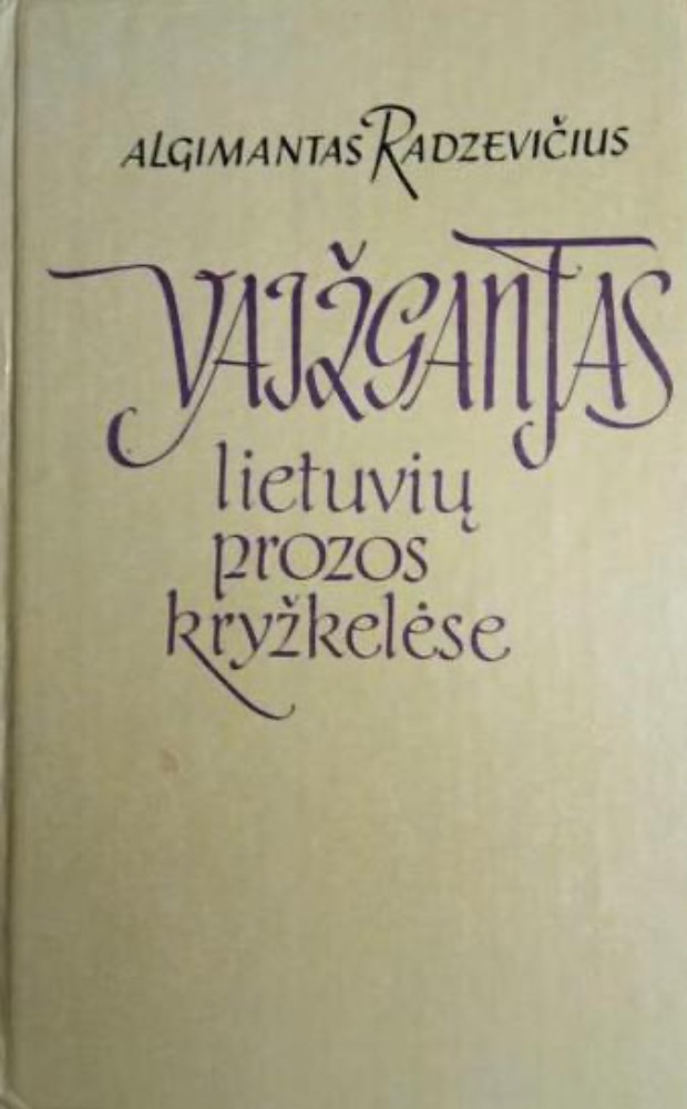 Vaižgantas lietuvių prozos kryžkelėse