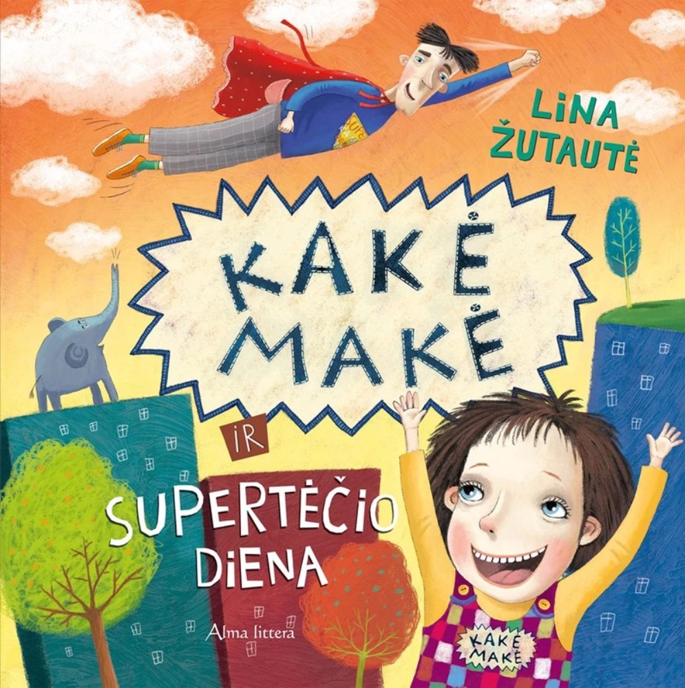 Kakė Makė ir supertėčio diena