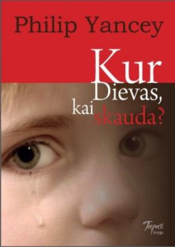 Kur Dievas, kai skauda?