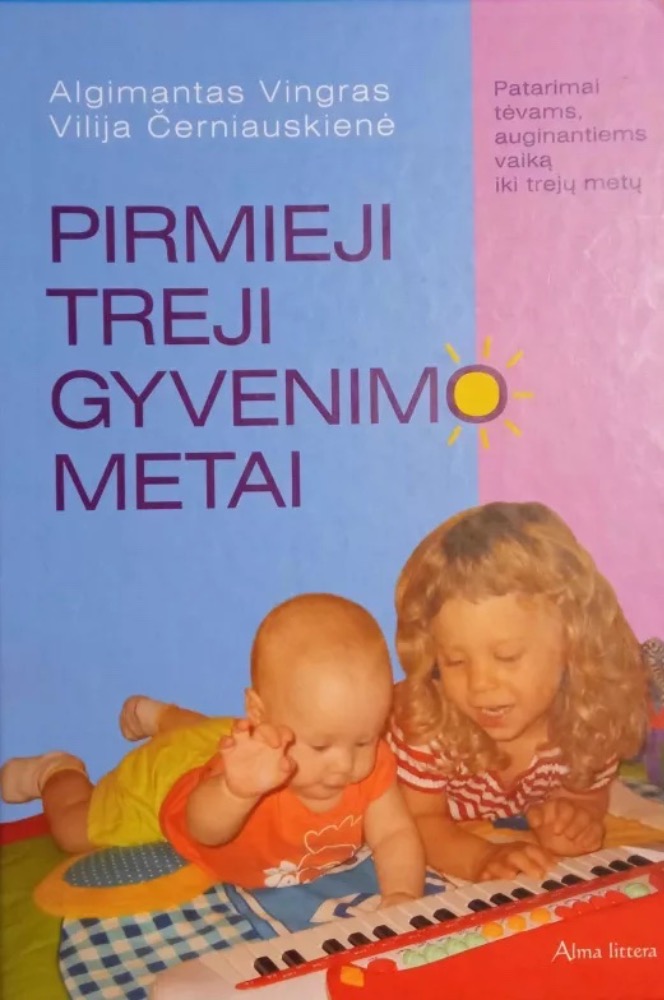 Pirmieji treji gyvenimo metai