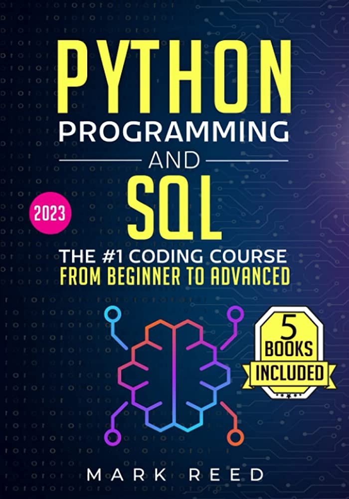 Python Programming and SQL: 5 books in 1