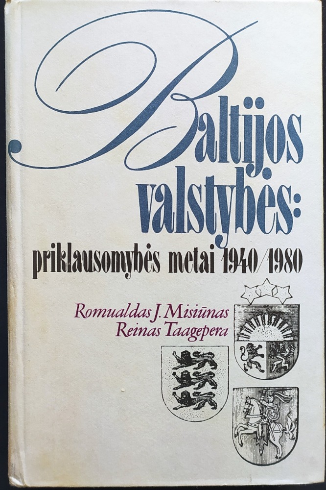 Baltijos valstybės: priklausomybės metai, 1940-1980