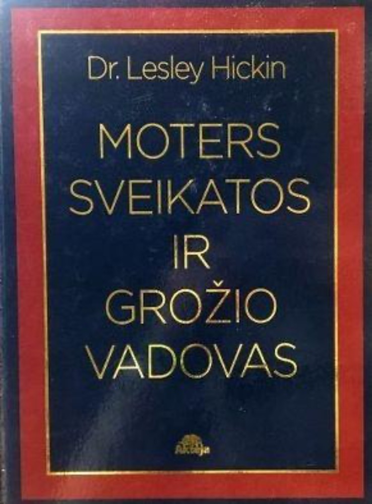 Moters sveikatos ir grožio vadovas 