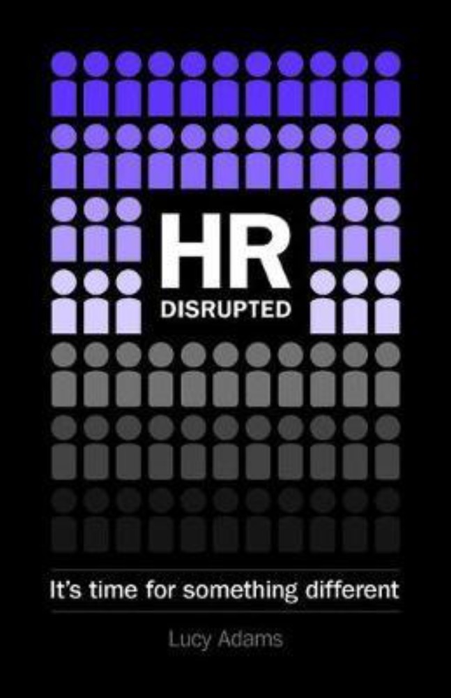 HR Disrupted : It's time for something different