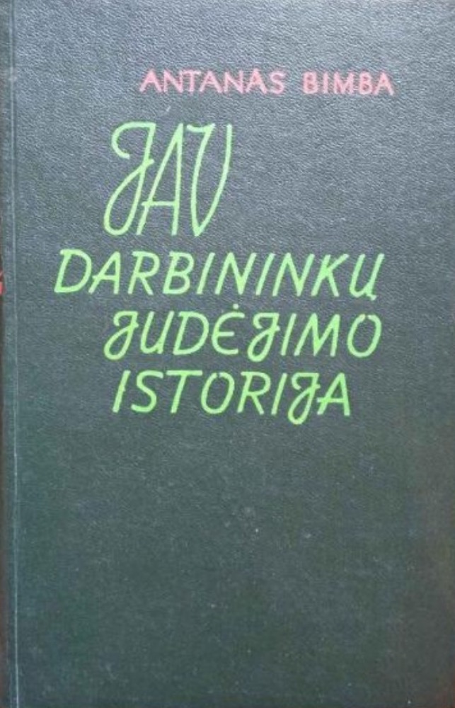 JAV darbininkų judėjimo istorija