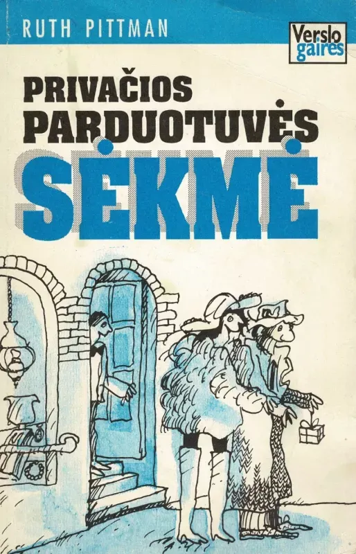 Privačios parduotuvės sėkmė