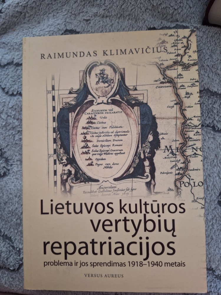 Lietuvos kultūros vertybių repatriacijos problema ir jos sprendimas 1918 -1940