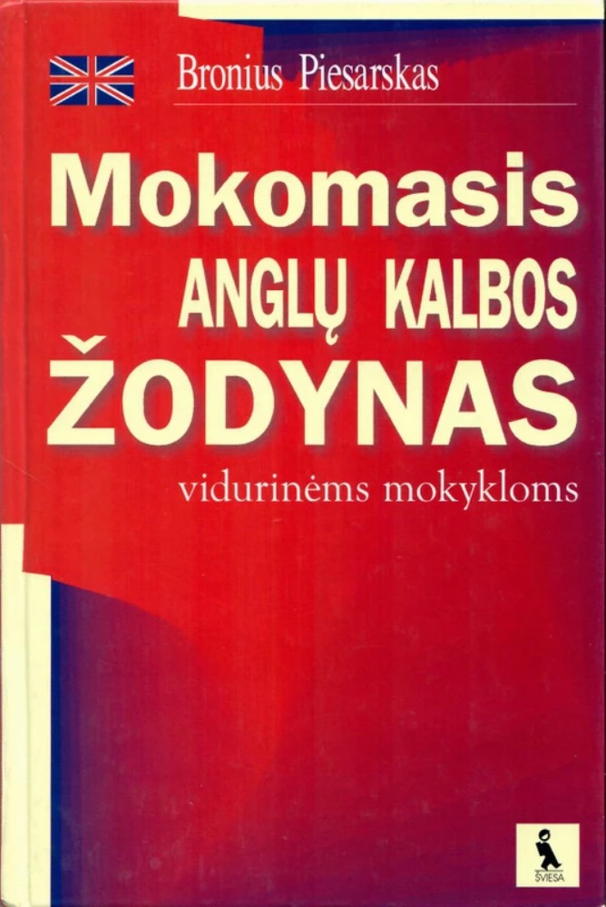 Mokomasis anglų kalbos žodynas vidurinėms mokykloms