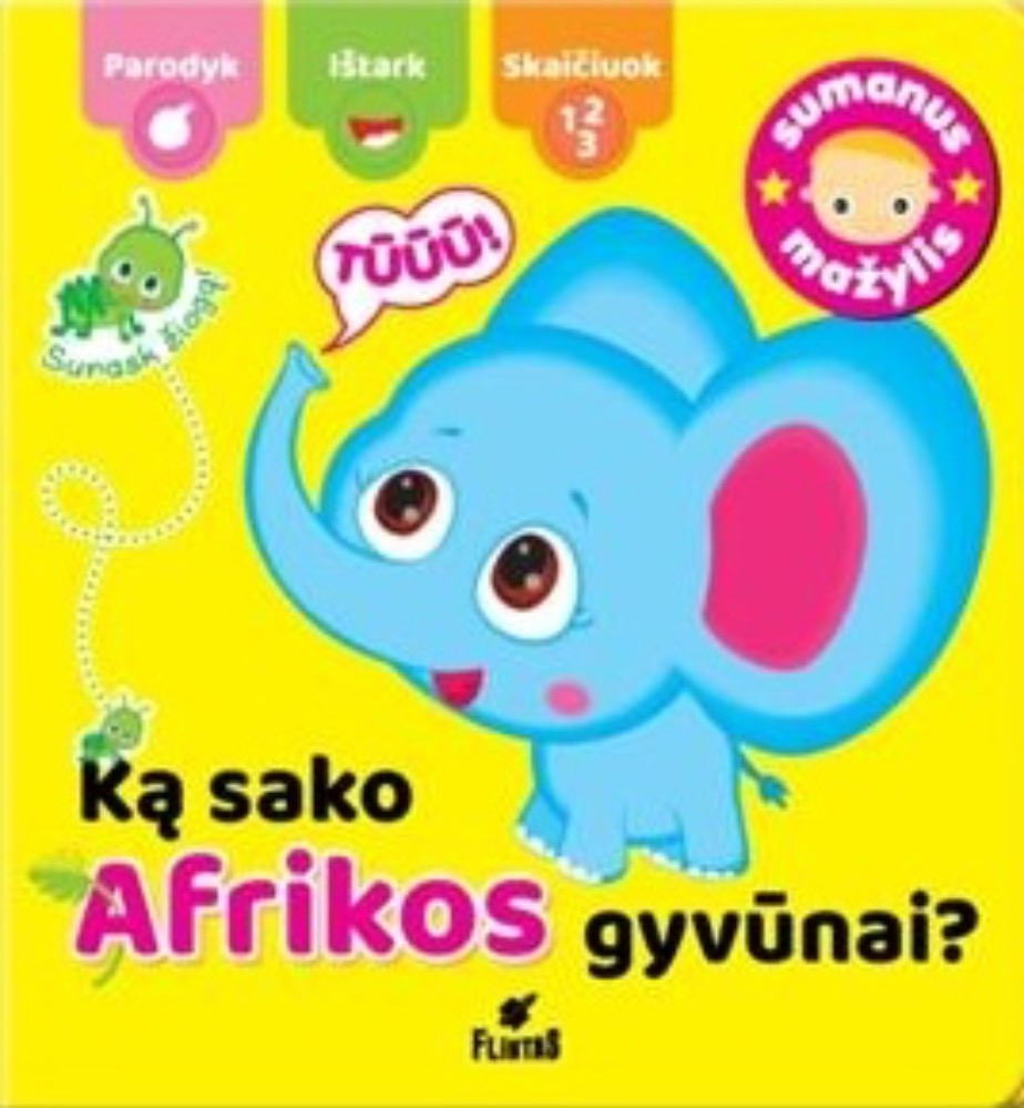 Sumanus mažylis. Ką sako Afrikos gyvūnai?