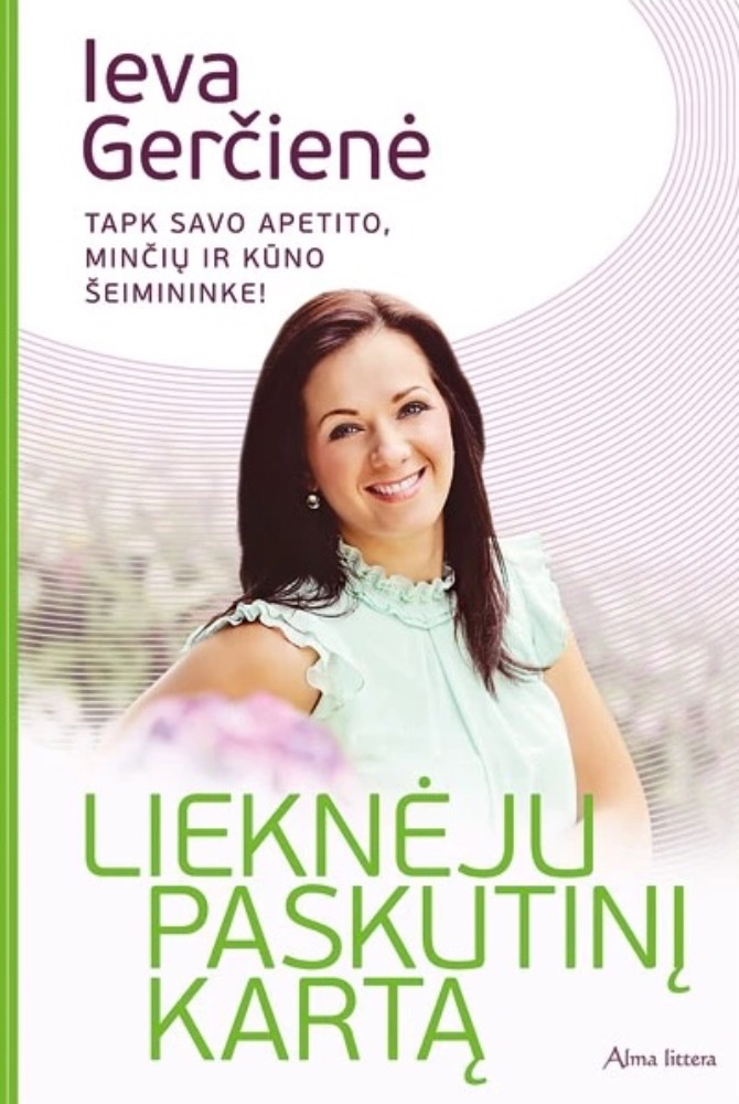 Lieknėju paskutinį kartą