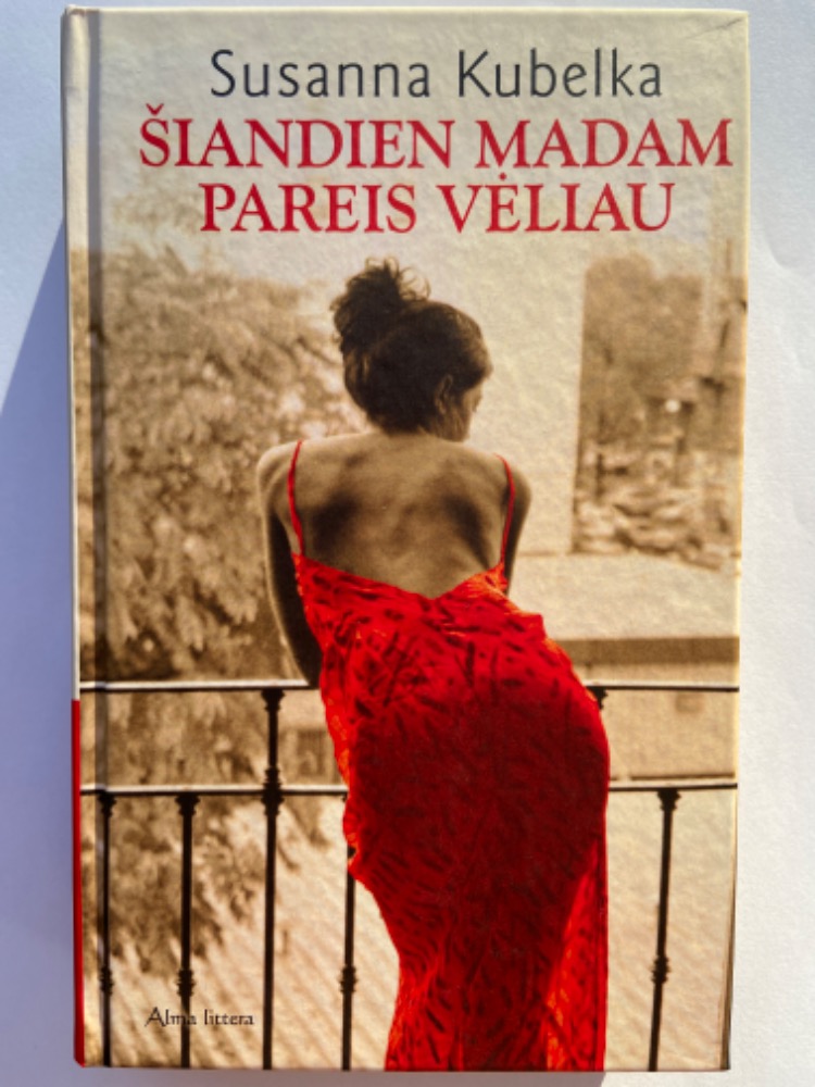 Šiandien madam pareis vėliau